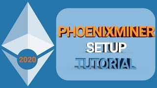 Phoenix Miner Setup Easy Tutorial 2020  Ethereum Mining [upl. by Yditsahc634]