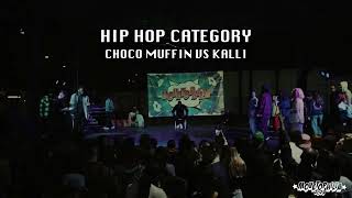 HIP HOP CATEGORY CHOCO MUFFIN VS KALLI WINNER [upl. by Annayak391]