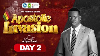 APOSTLE AROME OSAYI  NORTHERN GHANA APOSTOLIC INVASION  DAY 2  15TH JULY 2023 [upl. by Audley]