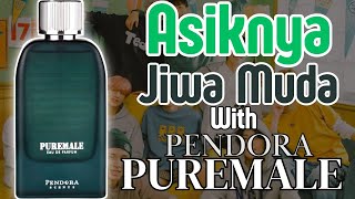 Review Parfum Pendora PUREMALE 100ml Edp [upl. by Codi444]