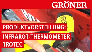 GRÖNER  Werkzeug  Produktvorstellung Infrarot Thermometer Temperaturmessgerät  TROTEC [upl. by Suzzy479]