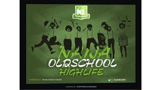 Naija Oldschool Highlife Mp3 Mix [upl. by Arayk]