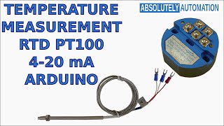 TEMPERATURE MEASUREMENT WITH RTD PT100 420 mA TRANSMITTER AND ARDUINO [upl. by Sefton]