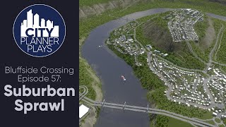 A City Planner Plays Cities Skylines Suburban Sprawl  BC Ep 57 [upl. by Annhej]