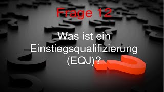 Was ist eine Einstiegsqualifizierung EQJ [upl. by Hercules]