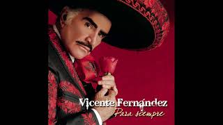 Vicente Fernández  Las Mañanitas [upl. by Ardnaz]