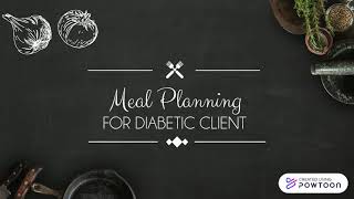 Meal Plan for a Filipino Diabetic Client Tips on food selection and eating [upl. by Maxie]