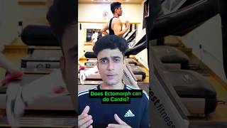 Does Ectomorph can do Cardio gym gymworkout fitnutrition muscle musclebuilding gains food [upl. by Lokkin628]