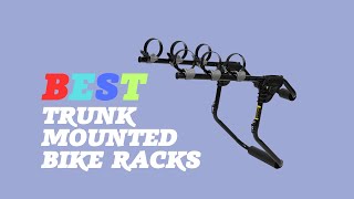 Best Trunk Mounted Bike Racks  Secure Your Bikes Anywhere Top Trunk Racks [upl. by Larret776]