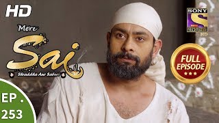 Mere Sai  Ep 253  Full Episode  12th September 2018 [upl. by Hump]