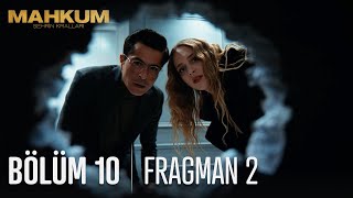 Mahkum 10 Bölüm 2 Fragmanı [upl. by Glenda]