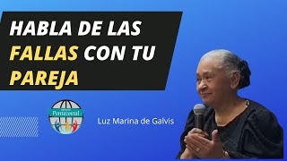 Habla de las fallas con tu pareja Luz Marina de Galvis [upl. by Airamesor17]