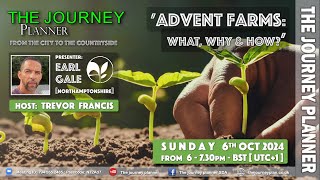 Advent Farms WHAT WHY amp HOW Part1 featuring Earl Gale Northamptonshire [upl. by Kresic]