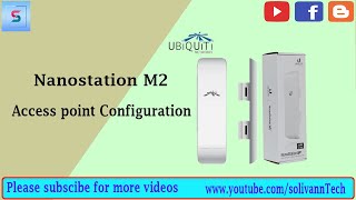 How to configure Nanostation M2 As access point  Ubiquiti [upl. by Behlau]