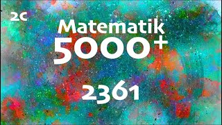 Matematik 5000 2c 2361 [upl. by Aloap]