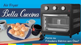 Bella Cuccina BCFR05  Air Fryer ou forno elétrico [upl. by Eatnuahs]