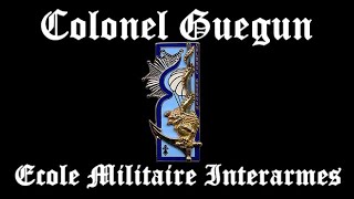 Colonel Gueguen Chant de Promotion Ecole Militaire Interarmes [upl. by Werdn455]