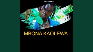 MBONA KAOLEWA [upl. by Kancler]