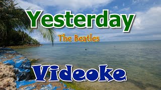 Yesterday Karaoke Version by The Beatles [upl. by Town]