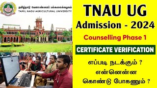 TNAU Counselling  2024  Certificate Verification Process  Seat Allotment Download  Admission Fee [upl. by Kehsihba409]