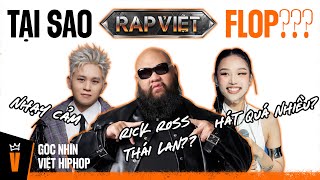 Tại Sao RAP VIỆT Mùa 4 FLOP  Góc Nhìn Việt Hiphop 11 [upl. by Idihc]