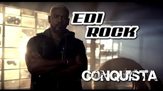 Edi Rock  Conquista [upl. by Ahseekan]