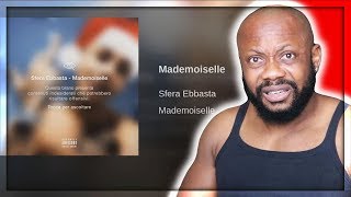 Sfera Ebbasta  Mademoiselle  REACTION [upl. by Alejoa700]