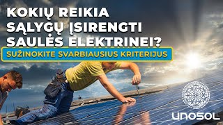 Kokių reikia sąlygų įsirengti Saulės elektrinei [upl. by Aerdnaid]