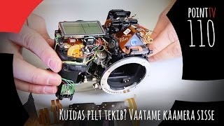 Point TV 110 Kuidas pilt tekib Vaatame kaamera sisse [upl. by Esirahs]