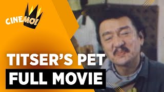 Titsers Pet  FULL MOVIE  Dolphy Alma Moreno Panchito  CineMo [upl. by Nennek]