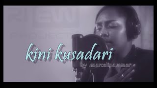 Kini Kusadari CoverbyMarcelinaUmar [upl. by Imre]