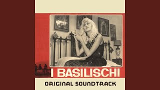 I Basilischi From quotI Basilischiquot Original Soundtrack [upl. by Sandeep]