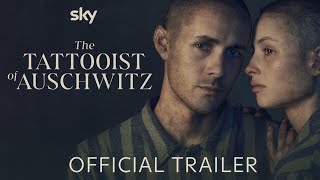 The Tattooist of Auschwitz  Official Trailer  Sky [upl. by Nawoj]