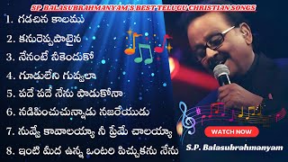 SP Balasubrahmanyams Best Telugu Christian Songs Heartfelt Worship Jukebox 2024 [upl. by Estel]