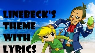 LoZ Linebecks Theme with LYRICS by Link and Linebeck Ft HyperVoiceActing [upl. by Nojel]