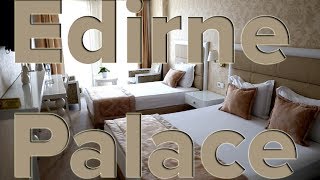 Hotels in Edirne Turkey Edirne Palace [upl. by Aniweta]