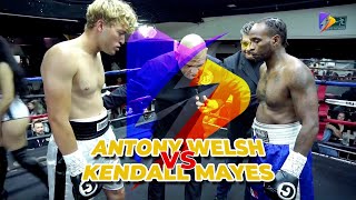 ANTONY WELSH VS KENDALL MAYES [upl. by Viddah]