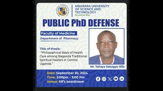 Public PhD Defence Mr Yahaya Sekagya Hills [upl. by Zimmer]