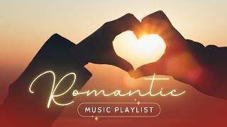 The Most Romantic Love Songs of All Time to Share with Your Partner [upl. by Mutua66]