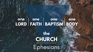 Ephesians The Church  Ephesians 21422 [upl. by Mutua]