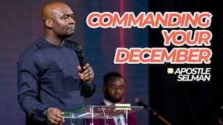 COMMANDING YOUR MONTH with Apostle Joshua Selman [upl. by Acillegna]