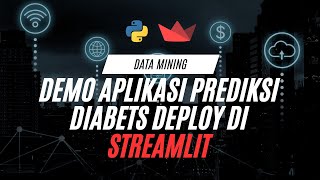 DEMO  PREDIKSI INDIKASI DIABETES MENGGUNAKAN SVM DEPLOY ON STREAMLIT  PROYEK DATA MINING [upl. by Cath679]