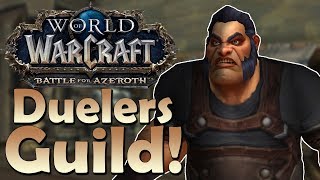 Duelers Guild Overview  Battle for Azeroth’s SOLO PVP System  World of Warcraft [upl. by Leyla]