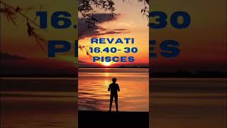 Revati Nakshatra 1640’ 30 Pisces vedicastrology pisces revathi [upl. by Naasah]