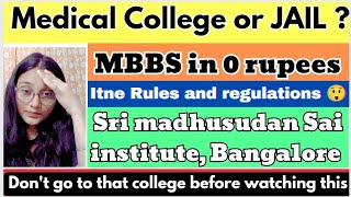 Medical College or JAIL  Sri madhusudan Sai institute Cutoff 2023  Free MBBS  neet2023 [upl. by Hodess]