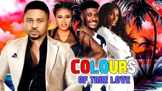 COLOURS OF TRUE LOVE WATCH MARY IGWECHIDI DIKEELLAMIKE GODSON ON THIS EXCLUSIVE MOVIE 2024 NIG [upl. by Ydnil]