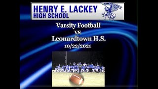 Lackey HS Varsity Football vs Leonardtown HS played 10222021 [upl. by Enenaej269]