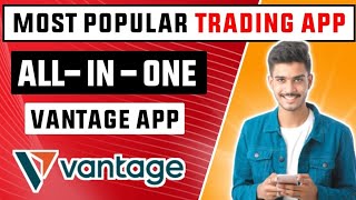 The MOST Popular Trading Apps  Allinone Vantage App [upl. by Erek]