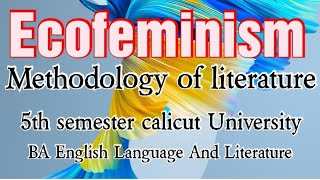 Methodology of literature  ecofeminism [upl. by Hepzi]