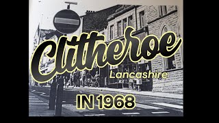 Clitheroe Lancashire in 1968 [upl. by Stempson]